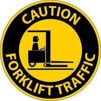 Caution Forklift traffic Floor Sign On White Background vector