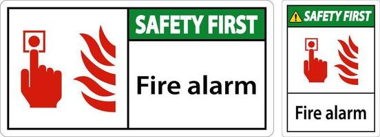 Safety First Fire Alarm Sign On White Background vector