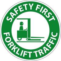 Safety First Forklift traffic Floor Sign On White Background vector