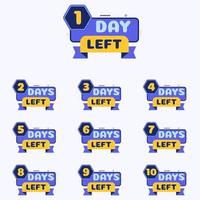promotional banner with number of days left sign 1 day to 10 days left vector