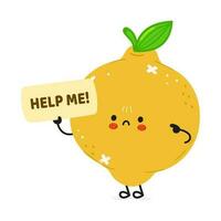 Sick Lemon asks for help character. Vector hand drawn cartoon kawaii character illustration icon. Isolated on white background. Suffering unhealthy Lemon character concept