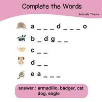 Complete the words. Animals Theme Names Worksheet with answer keys. Vector illustration.