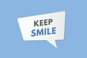 Keep Smile text Button. Keep Smile Sign Icon Label Sticker Web Buttons vector