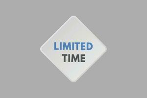 Limited Time text Button. Limited Time Sign Icon Label Sticker Web Buttons vector