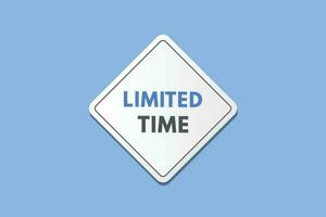 Limited Time text Button. Limited Time Sign Icon Label Sticker Web Buttons vector