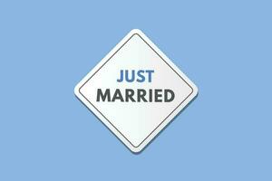Just Married text Button. Just Married Sign Icon Label Sticker Web Buttons vector