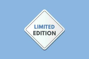 Limited Edition text Button. Limited Edition Sign Icon Label Sticker Web Buttons vector