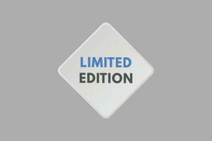 Limited Edition text Button. Limited Edition Sign Icon Label Sticker Web Buttons vector