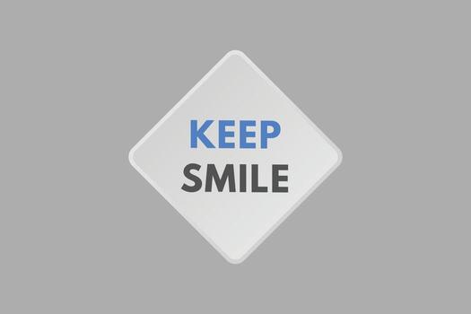 Keep Smile text Button. Keep Smile Sign Icon Label Sticker Web Buttons vector