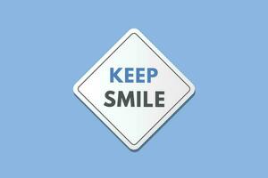 Keep Smile text Button. Keep Smile Sign Icon Label Sticker Web Buttons vector