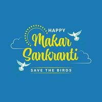 SAVE BIRDS This Makar Sankranti Concept Based Poster Design In Blue Color. vector