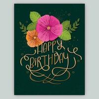 Golden Happy Birthday Font With Flowers, Leaves Decorated On Teal Green Background. vector