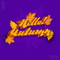 3D Orange Hello Autumn Font With Autumn Leaves On Purple Background. vector