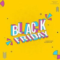 3D Colorful Black Friday Text Against Chrome Yellow Halftone Effect Background. vector