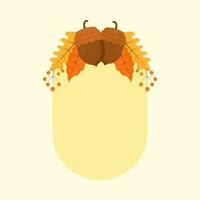 Flat Illustration Of Acorns With, Berry Autumn Leaves Decorative Oval Yellow Frame And Copy Space. vector