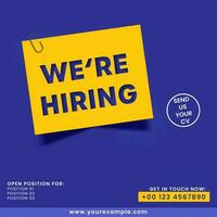 Hiring or Recruitment Advertising can be used as poster, job hiring announcement on social media, banner, flyer. Vacancies template, yellow sticker on blue background. vector