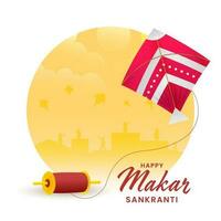 Happy Makar Sankranti Greeting Card With Kite Flying, String Spool, Silhouette People And Sun On Yellow And White Background. vector