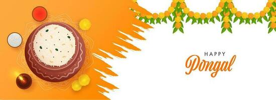 Happy Pongal Celebration Banner Or Header Design With Top View Of Pongali Rice In Mud Pot, Lit Oil Lamp, Floral Garland On Orange And White Background. vector