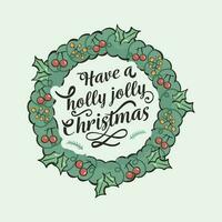 Have A Holly Jolly Christmas Lettering With Xmas Wreath Against Pastel Blue Background. vector