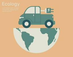 Ecology pickup truck on earth, Green city life ecology concept nature conservation, Vector design illustration.