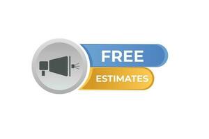 Free Estimate Button. Speech Bubble, Banner Label Free Estimate vector