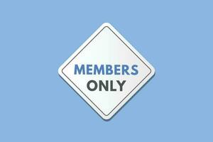 miembros solamente texto botón. miembros solamente firmar icono etiqueta pegatina web botones vector