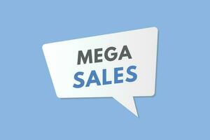 Mega Sales text Button. Mega Sales Sign Icon Label Sticker Web Buttons vector