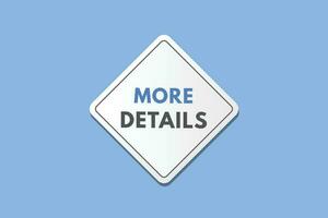 More Details text Button. More Details Sign Icon Label Sticker Web Buttons vector
