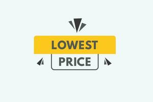 Lowest Price text Button. Lowest Price Sign Icon Label Sticker Web Buttons vector