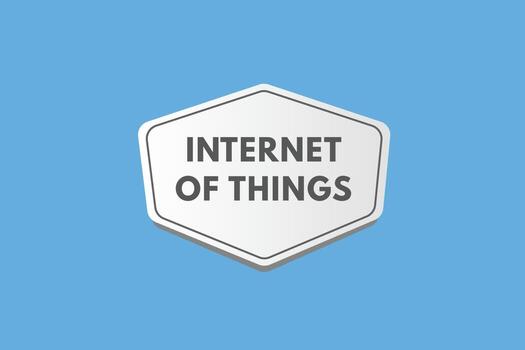 Internet of Things text Button. Internet of Things Sign Icon Label Sticker Web Buttons vector