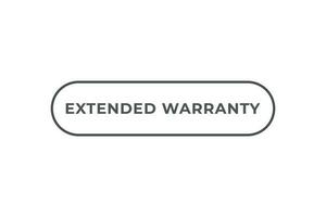 Extended Warranty Button. Speech Bubble, Banner Label Extended Warranty vector