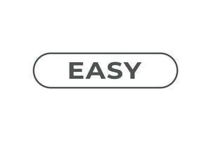 Easy Button. Speech Bubble, Banner Label Easy vector