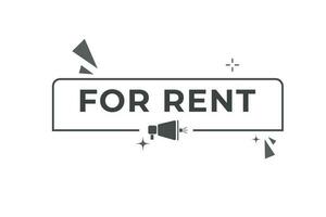 For Rent Button. Speech Bubble, Banner Label For Rent vector