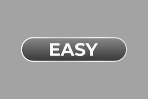 Easy Button. Speech Bubble, Banner Label Easy vector