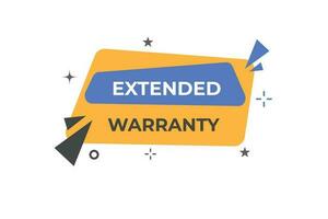 Extended Warranty Button. Speech Bubble, Banner Label Extended Warranty vector