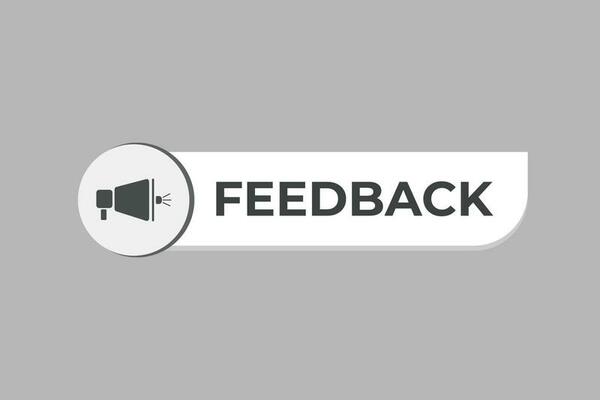 Feedback Button. Speech Bubble, Banner Label Feedback