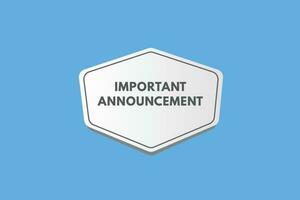 Important Announcement text Button. Important Announcement Sign Icon Label Sticker Web Buttons vector