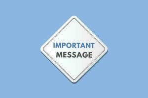 Important Message text Button. Important Message Sign Icon Label Sticker Web Buttons vector