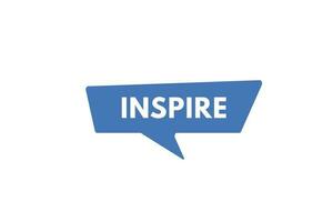 Inspire text Button. Inspire Sign Icon Label Sticker Web Buttons vector