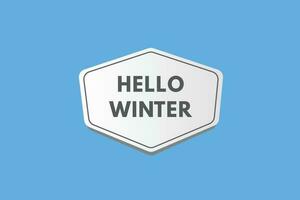 Hola invierno texto botón. Hola invierno firmar icono etiqueta pegatina web botones vector