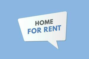 Home For rent text Button. Home For rent Sign Icon Label Sticker Web Buttons vector