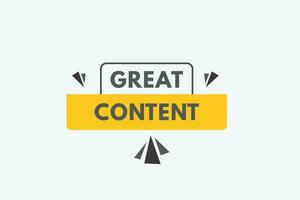 Great Content text Button. Great Content Sign Icon Label Sticker Web Buttons vector