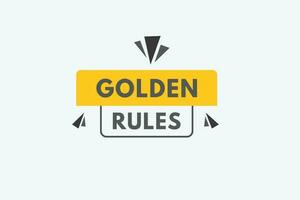 Golden rules text Button. Golden rules Sign Icon Label Sticker Web Buttons vector