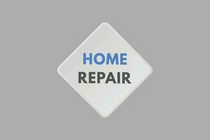 Home repair text Button. Home repair Sign Icon Label Sticker Web Buttons vector