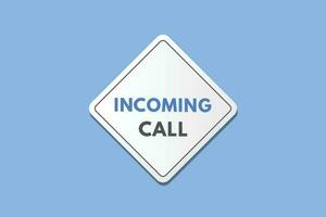 Incoming Call text Button. Incoming Call Sign Icon Label Sticker Web Buttons vector