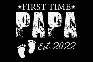 First time papa funny Father's Day t-shirt design vector