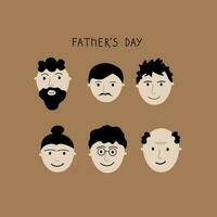 Happy father's day. Hand drawn funny male faces and Father's Day lettering. Cartoon  flat illustration. Design element. For postcards, banners, printing products, template. Vector