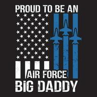 Great Gift item t shirt for Air Force Family vector