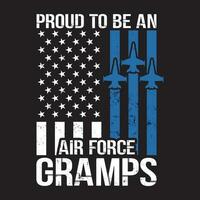 Proud To Be An Air Force Gramps funny gift t shirt vector