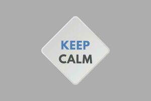 Keep Calm text Button. Keep Calm Sign Icon Label Sticker Web Buttons vector